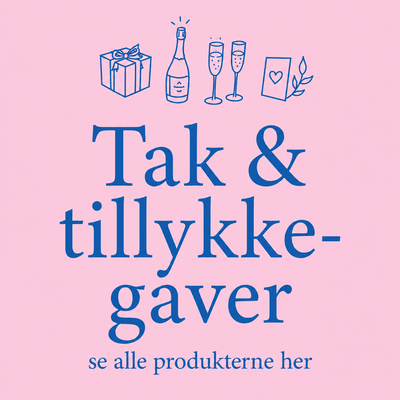 Tak & tillykke-gaver